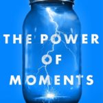 heath the power of moments