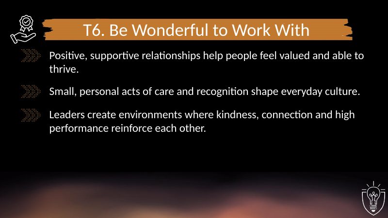 T6 Be Wonderful to Work With: PowerPoint slide